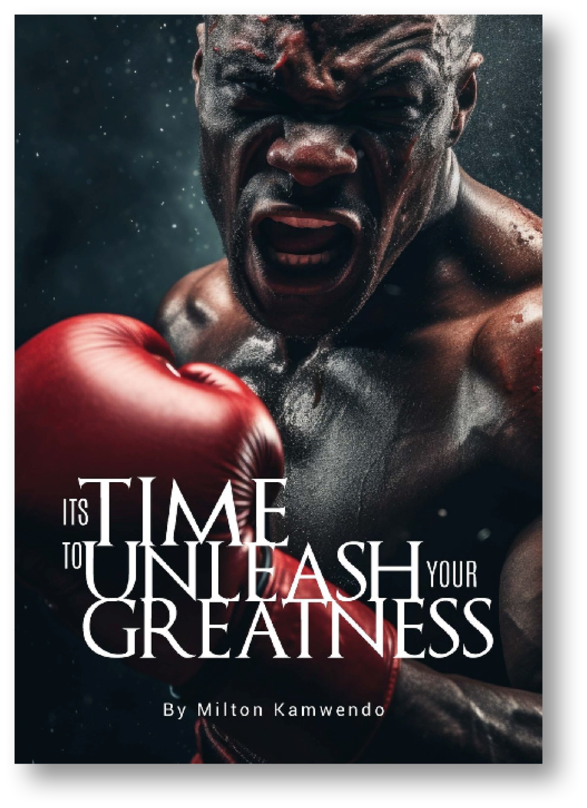 It's Time to Unleash Your Greatness - Your Moment is Now