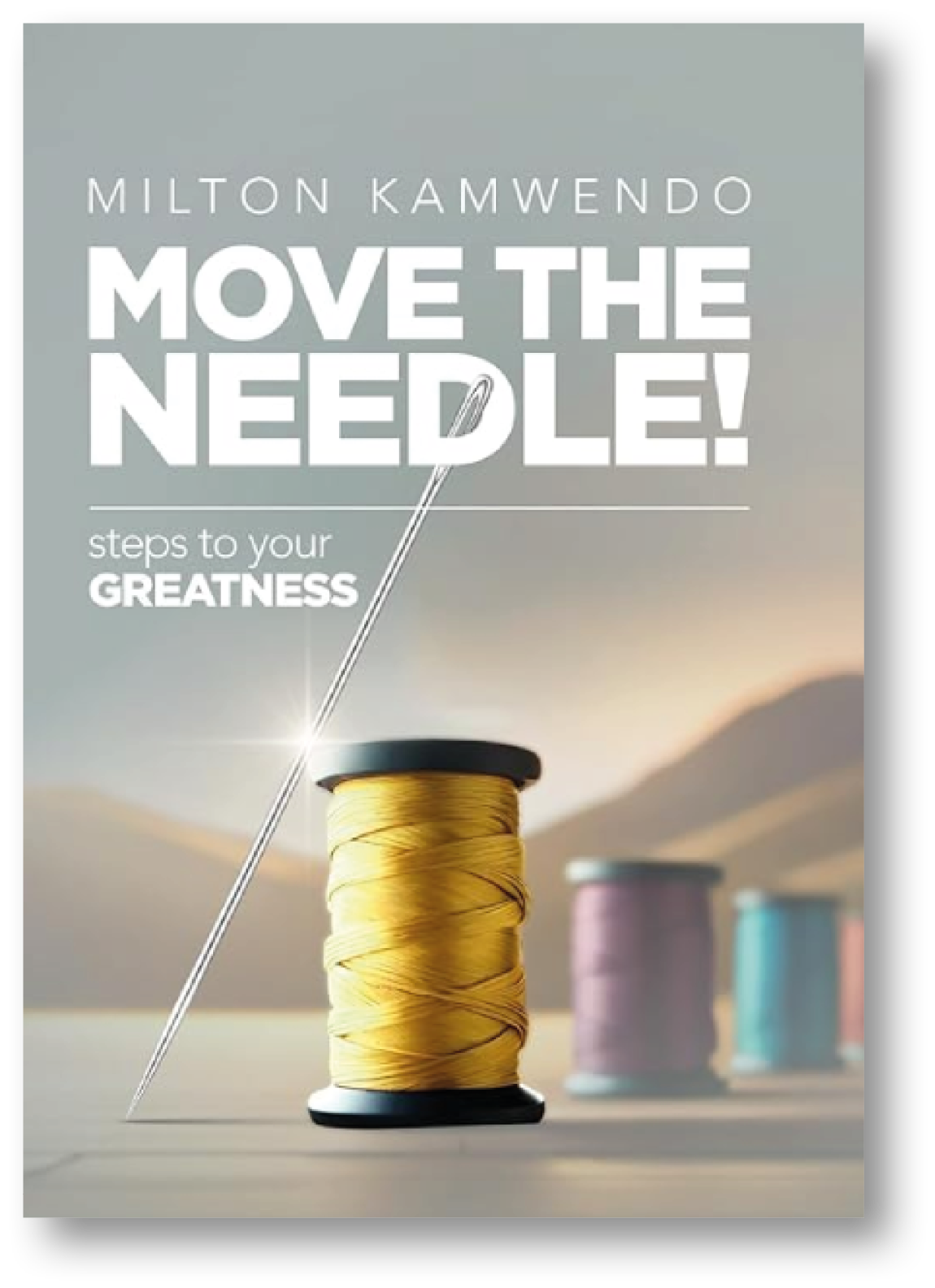 Move The Needle — Press to Your Greatness